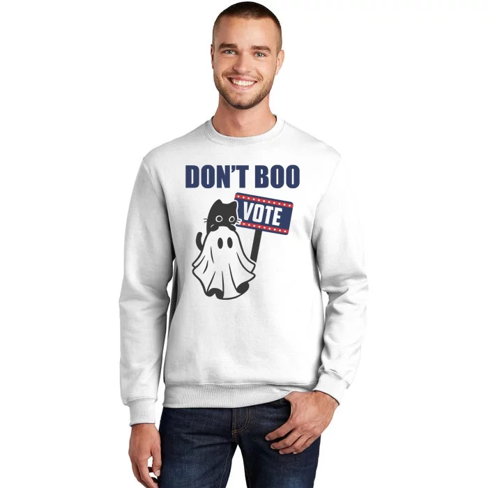 DonT Boo Vote Sweatshirt