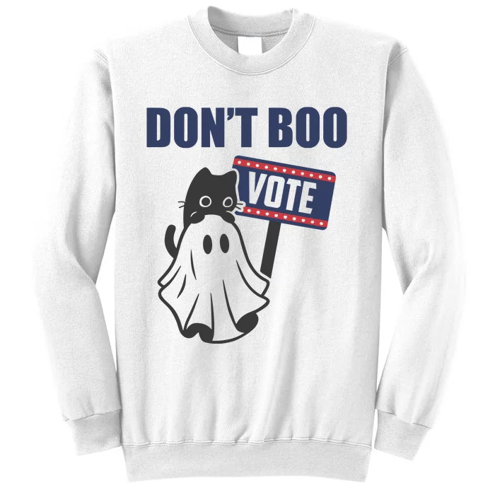 DonT Boo Vote Sweatshirt