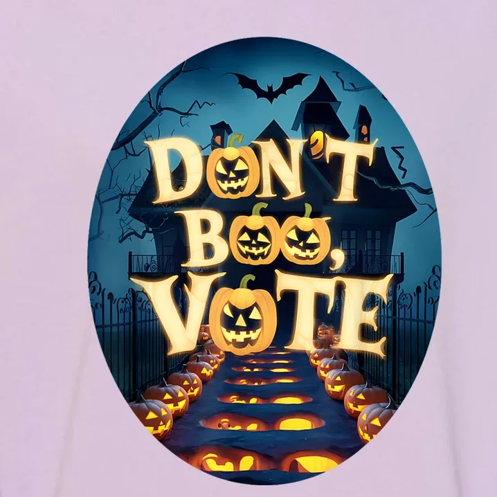 DonT Boo Vote Funny Halloween Garment-Dyed Sweatshirt