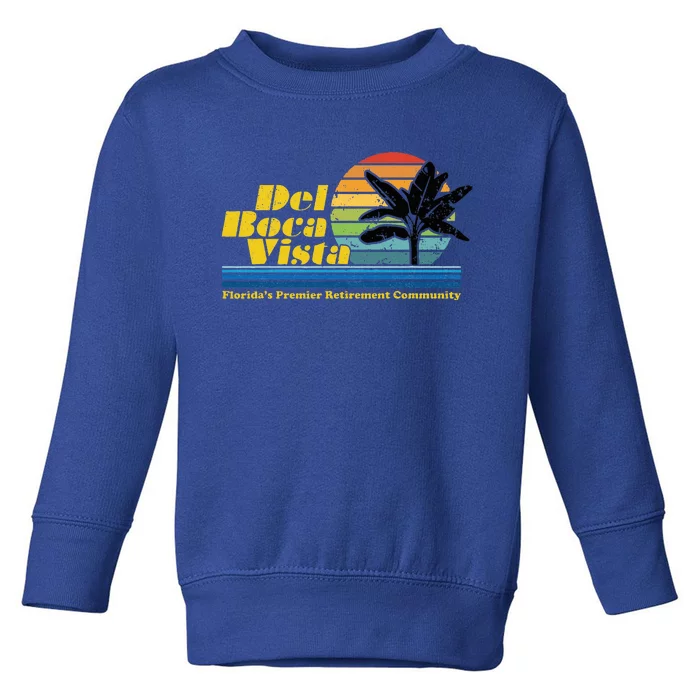 Del Boca Vista Retirement Community Toddler Sweatshirt