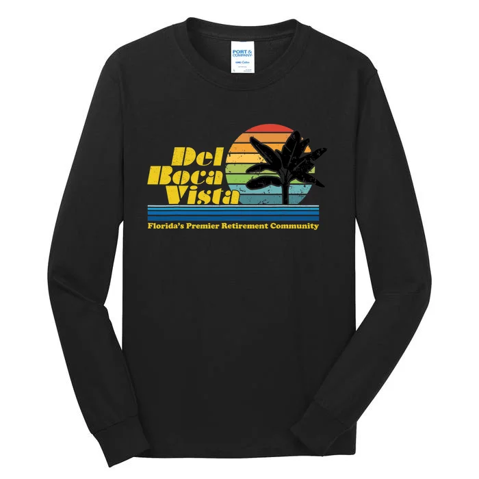 Del Boca Vista Retirement Community Funny Novelty Design Tall Long Sleeve T-Shirt