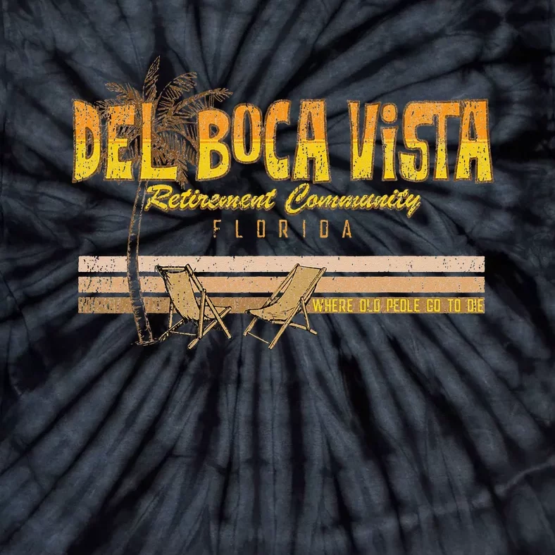 Del Boca Vista Retirement Florida Summer Tie-Dye T-Shirt