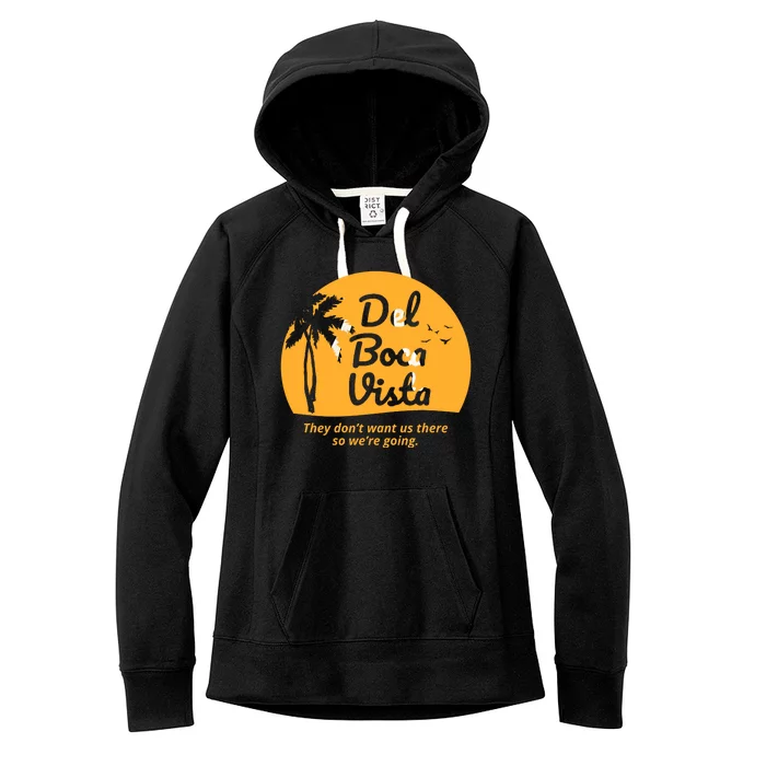 Del Boca Vista Retirement Community Funny Women's Fleece Hoodie