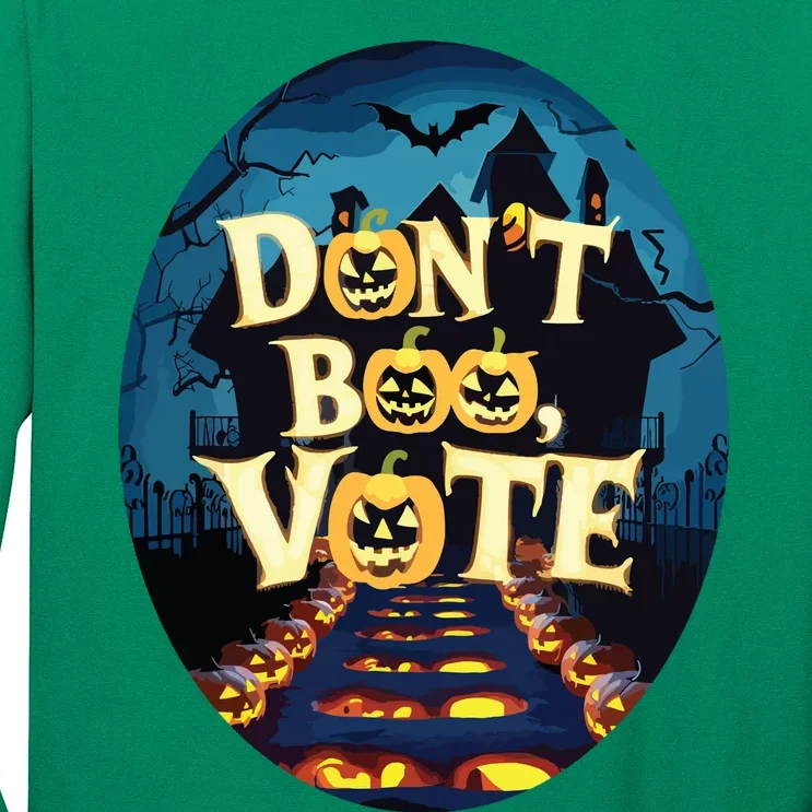 Dont Boo Vote Long Sleeve Shirt