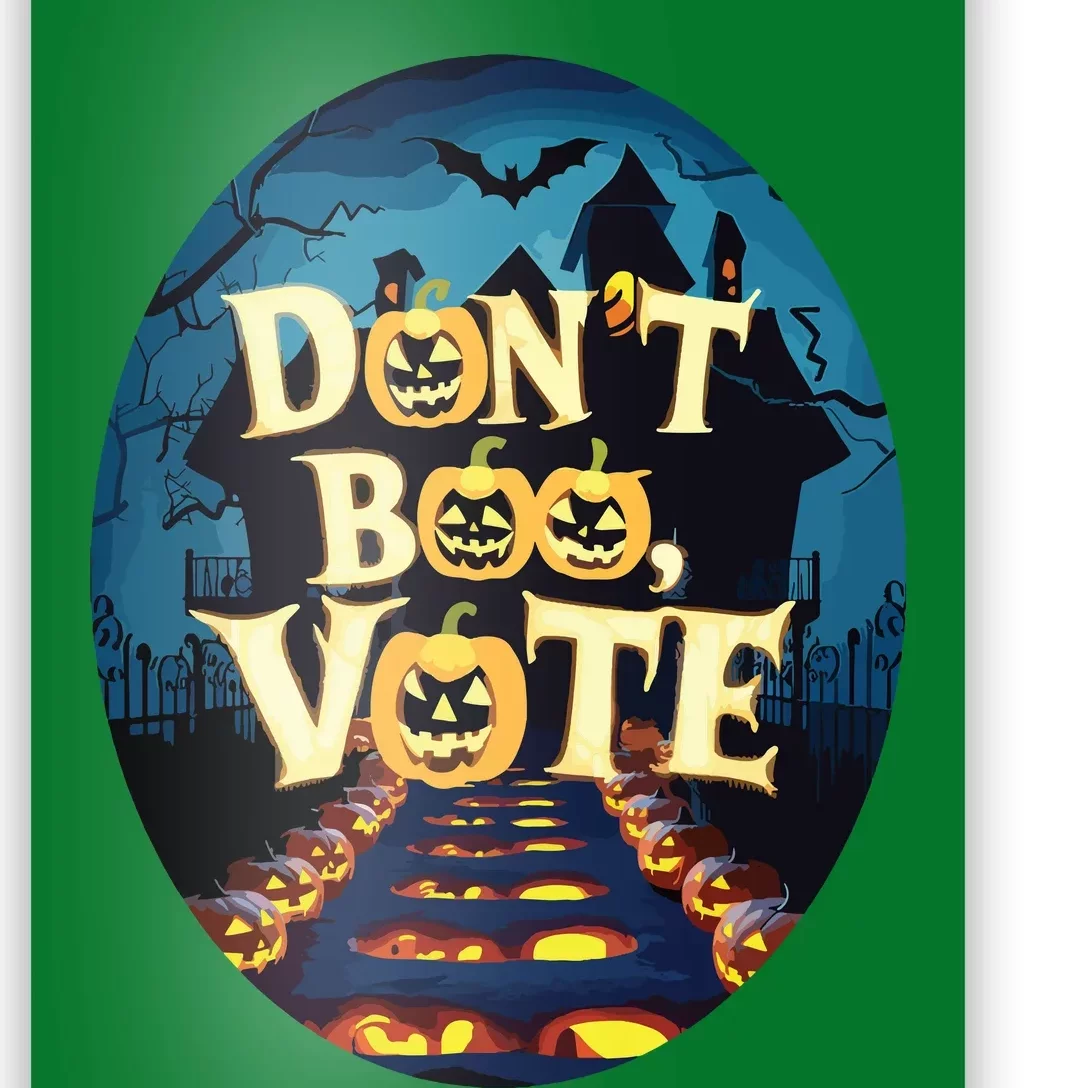 Dont Boo Vote Poster