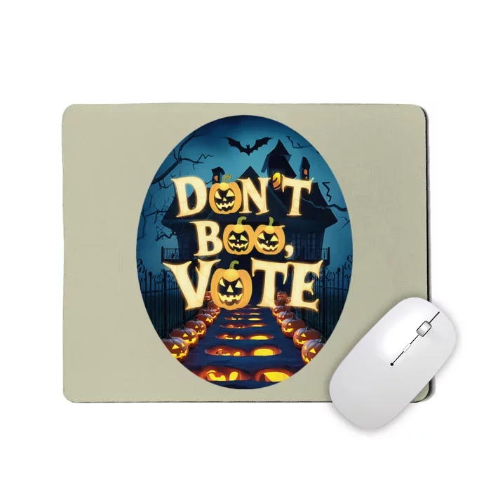 DonT Boo Vote Mousepad