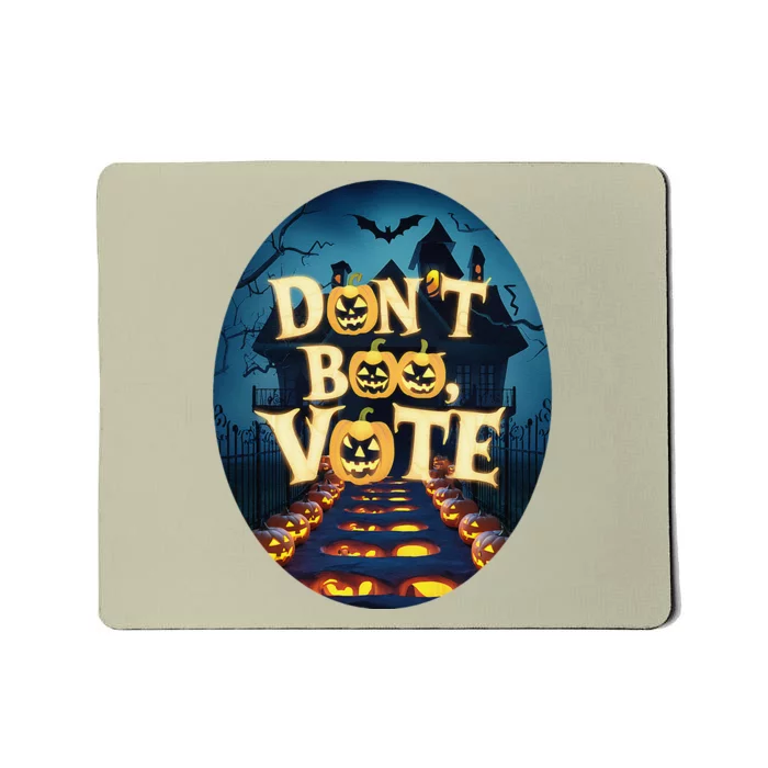 DonT Boo Vote Mousepad