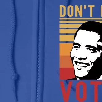 DonT Boo Vote Democratic Obama Speech Gift Full Zip Hoodie