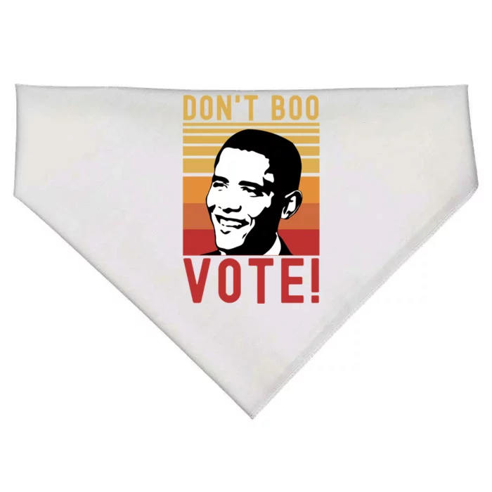 DonT Boo Vote Democratic Obama Speech Gift USA-Made Doggie Bandana