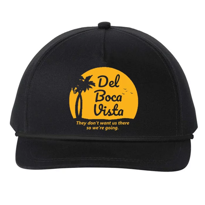 Del Boca Vista They Dont Want Us There Retirement Snapback Five-Panel Rope Hat