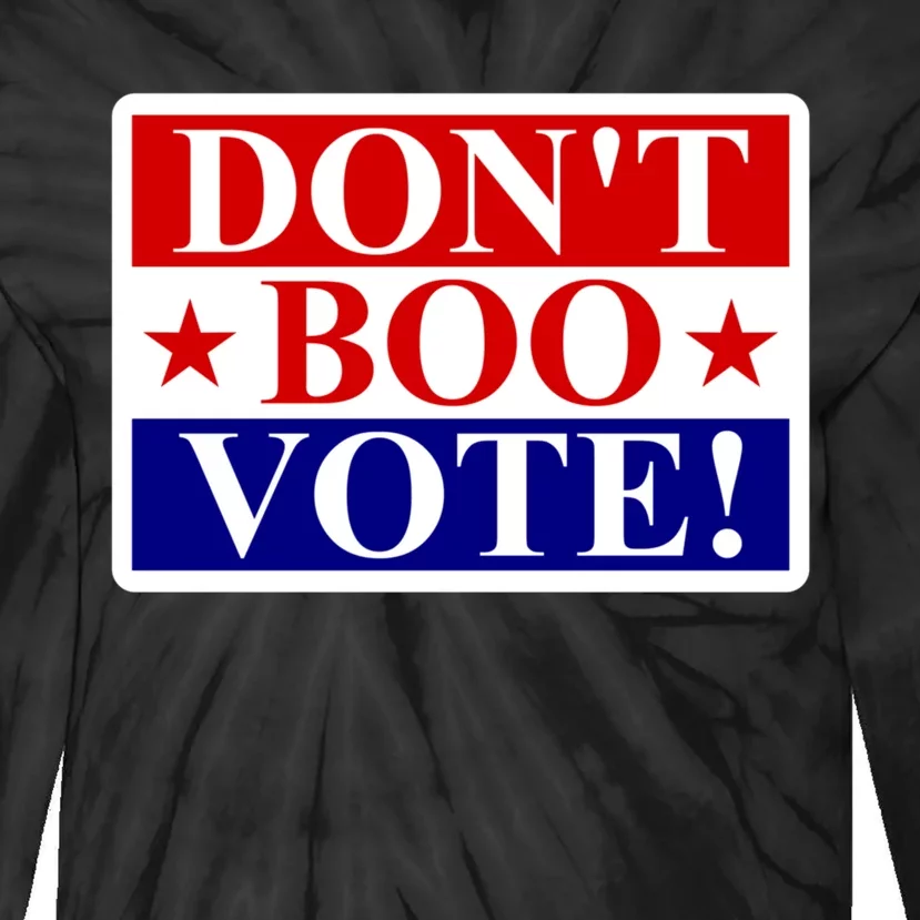 DonT Boo Vote Tie-Dye Long Sleeve Shirt