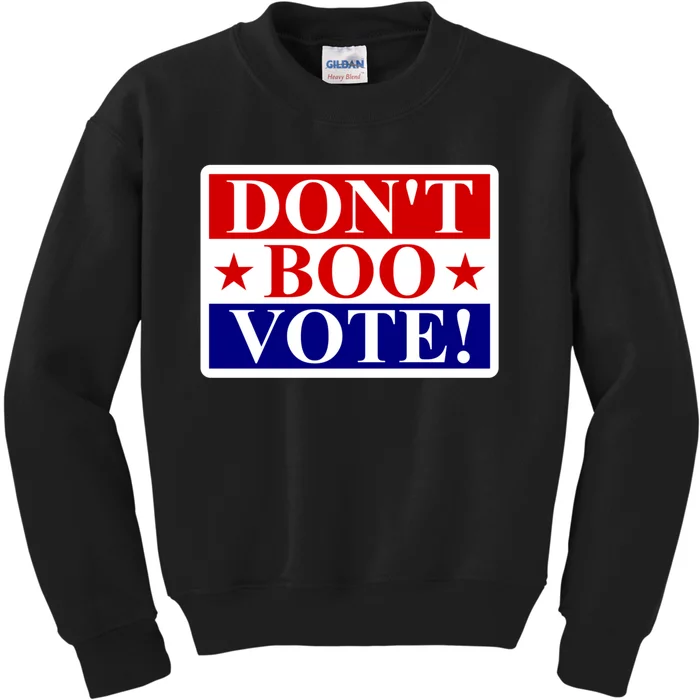 DonT Boo Vote Kids Sweatshirt