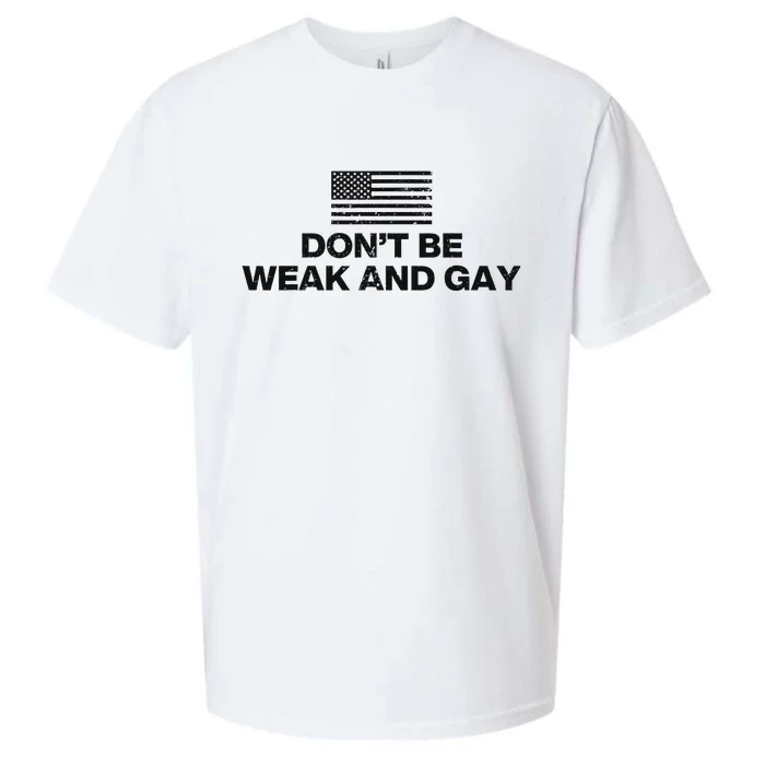 DonT Be Weak And Gay Bold Statement Sueded Cloud Jersey T-Shirt