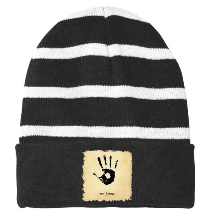 Dark Brotherhoods We Know Hand Striped Beanie with Solid Band