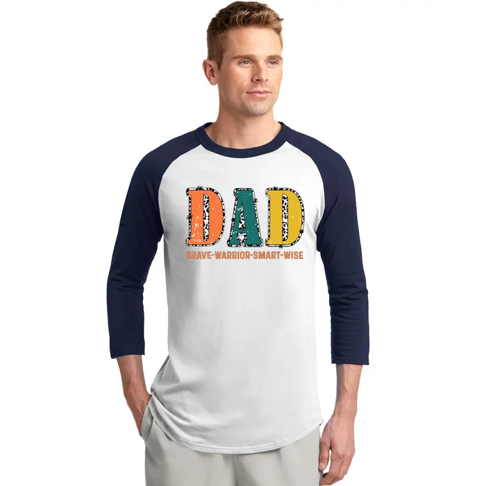 Dad Brave Warrior Smart Wise Baseball Sleeve Shirt