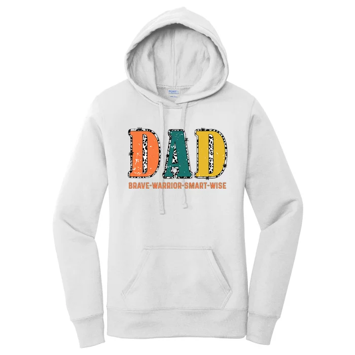 Dad Brave Warrior Smart Wise Women's Pullover Hoodie