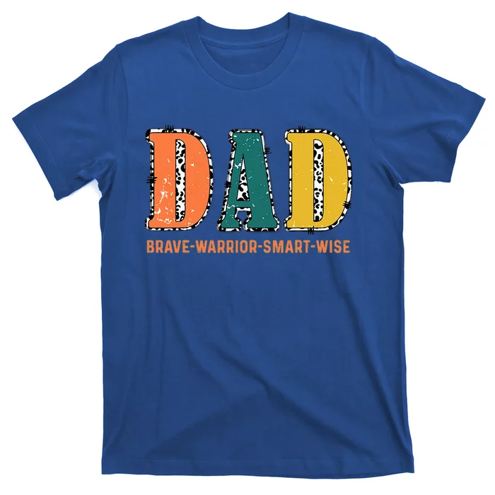 Dad Brave Warrior Smart Wise T-Shirt