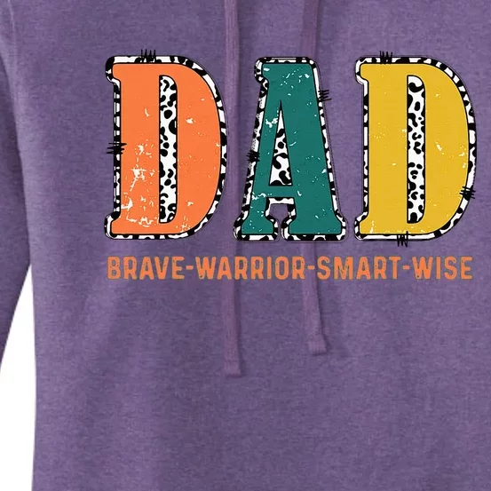 Dad Brave Warrior Smart Wise Women's Pullover Hoodie