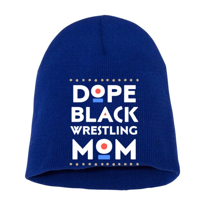 Dope Black Wrestling Mom African Pride Hbcu Melanin Sports Funny Gift Short Acrylic Beanie