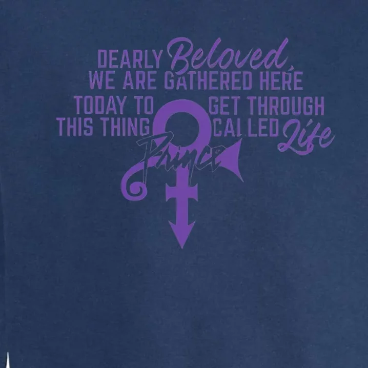 Dearly Beloved We Are Gathered Garment-Dyed Sweatshirt