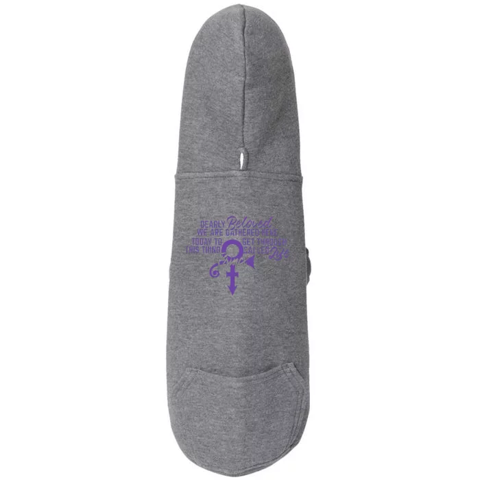 Dearly Beloved We Are Gathered Here Today To Get Through Doggie 3-End Fleece Hoodie