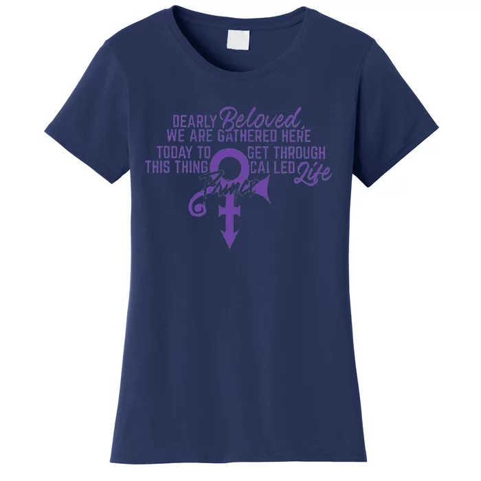 Dearly Beloved We Are Gathered Here Today To Get Through Women's T-Shirt