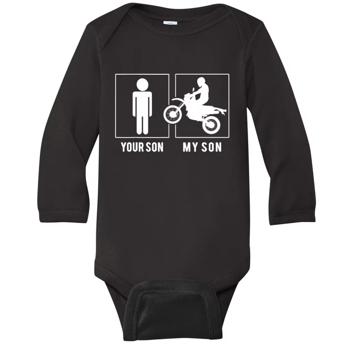 DIRT BIKER YOUR SON MY SON MOTHER FATHER'S DAY Baby Long Sleeve Bodysuit