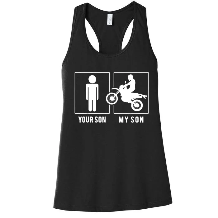 DIRT BIKER YOUR SON MY SON MOTHER FATHER'S DAY Women's Racerback Tank