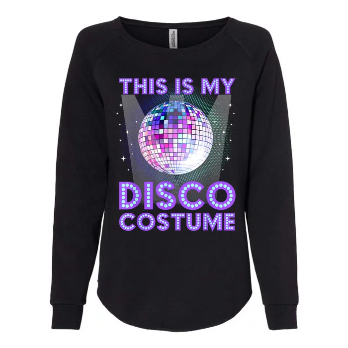 Disco Costume Art For 70s 80s Party Disco Lover Womens California Wash Sweatshirt