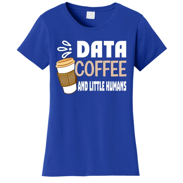 Data Coffee And Little Hu Meaningful Gift Women's T-Shirt