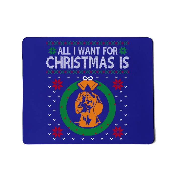 Dachshunds Christmas All I Want For Christmas Is Dachshunds Great Gift Mousepad