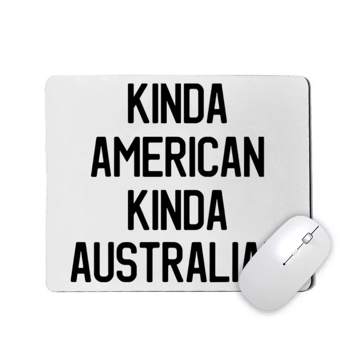 Dual Citizenship Australia American Citizen Pride Mousepad