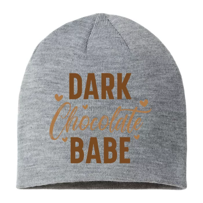 Dark Chocolate Babe Melanin Girl Black History Month 8 1/2in Sustainable Knit Beanie