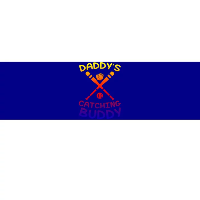 Daddy's Catching Buddy Gift Baseball Gift Bumper Sticker