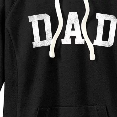 Dad Classic Bold Font FatherS Day Dad Women's Fleece Hoodie