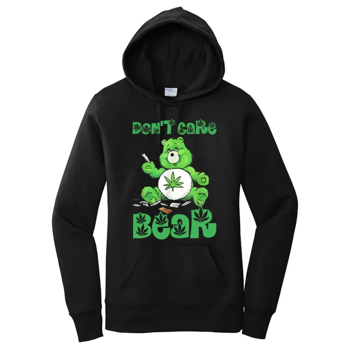 Dont Care Bear Smoking Weed Cannabis Marijuana 4 20 Stoner Gift 2 Women's Pullover Hoodie