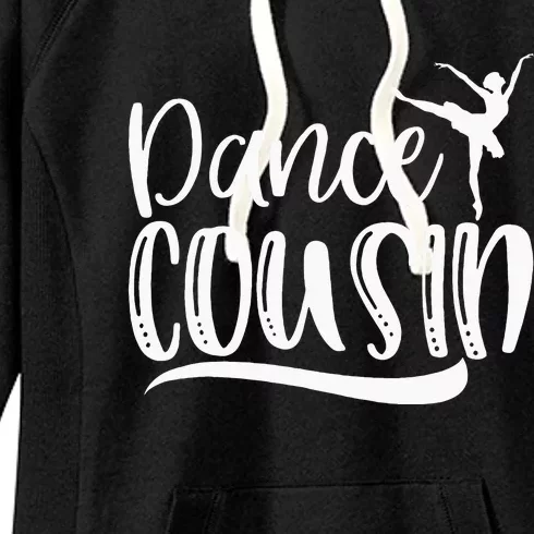 Dance Cousin Ballet Dancing Cousin Mothers Day Women's Fleece Hoodie