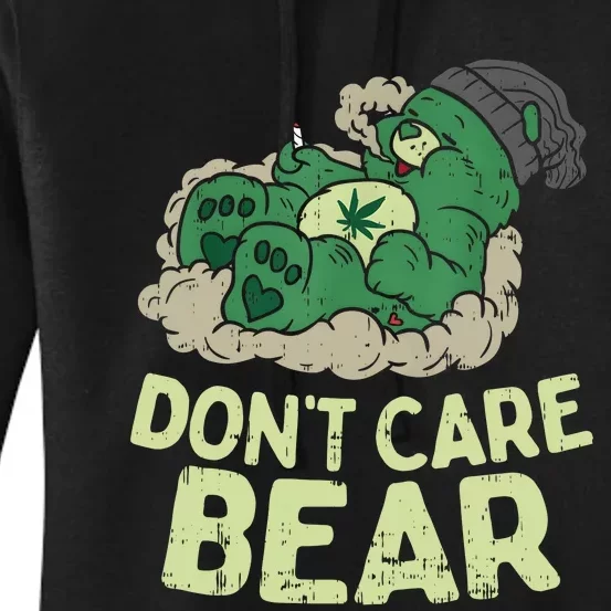 Dont Care Bear Smoking Weed Cannabis Marijuana 4 20 Stoner Gift 2 Women's Pullover Hoodie