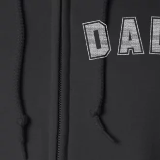 Dada Classic Bold Font Birthday Dada Full Zip Hoodie