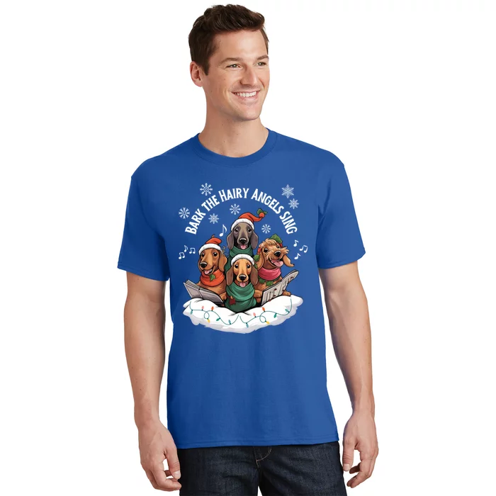 Dachshund Christmas Bark The Hairy Angels Sing Funny Dog Gift T-Shirt