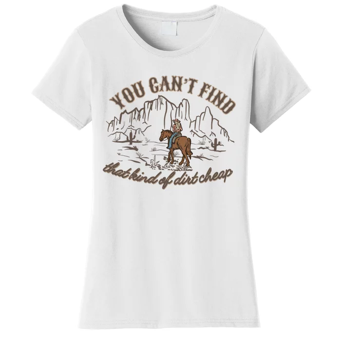 Dirt Cheap Country Music Women's T-Shirt