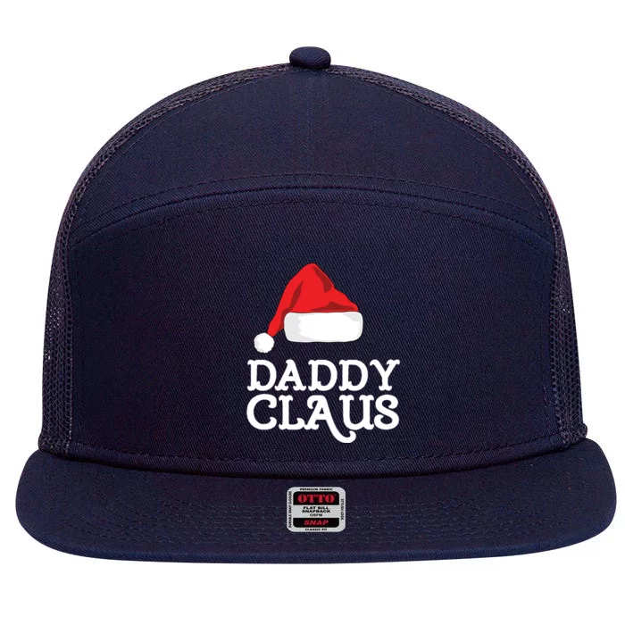 Daddy Claus Christmas Hat Family Matching Group Pajama Pj Meaningful Gift 7 Panel Mesh Trucker Snapback Hat