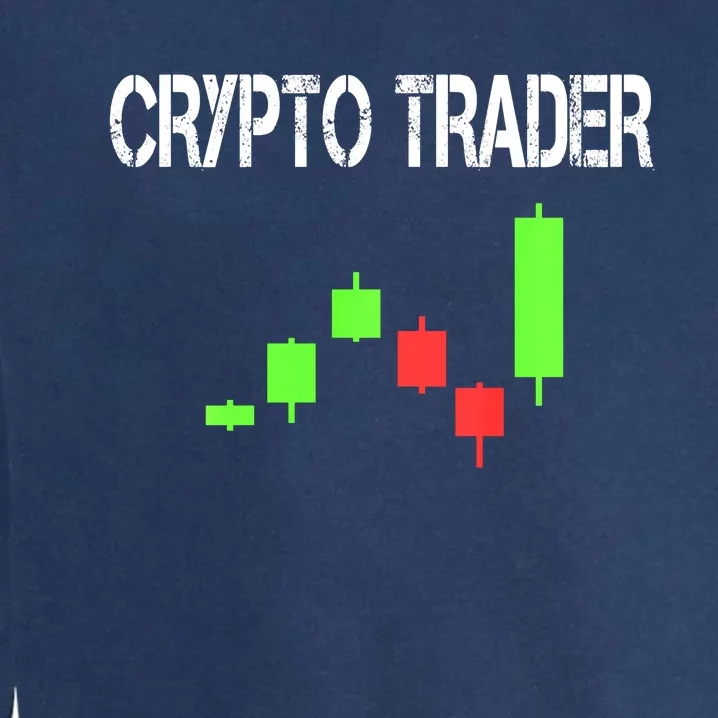 Daytrading Crypto Currency Candlestick For Traders Garment-Dyed Sweatshirt