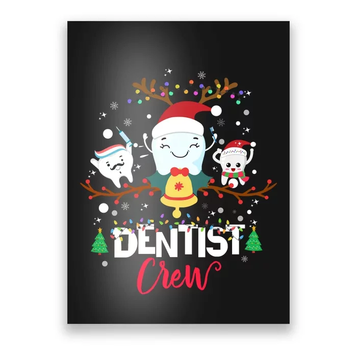 Dentist Christmas Crew Festive Holiday Apparel Poster