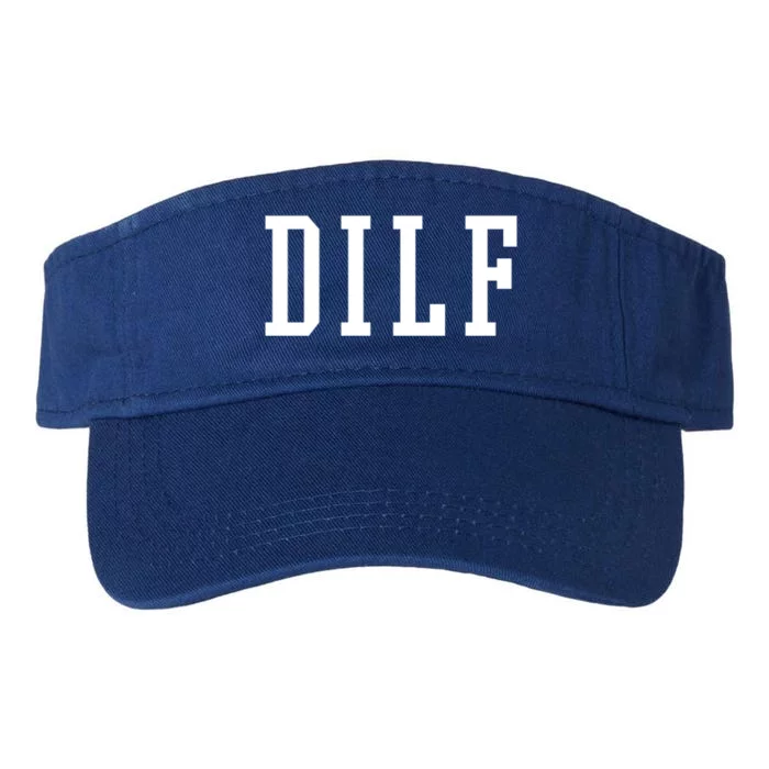 Dilf Crewneck Cool Gift Valucap Bio-Washed Visor