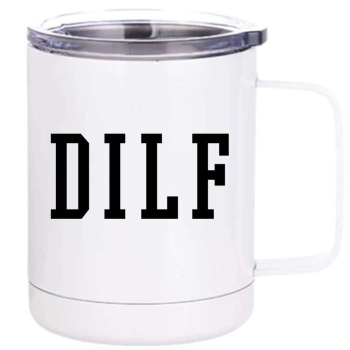 Dilf Crewneck Cool Gift Front & Back 12oz Stainless Steel Tumbler Cup