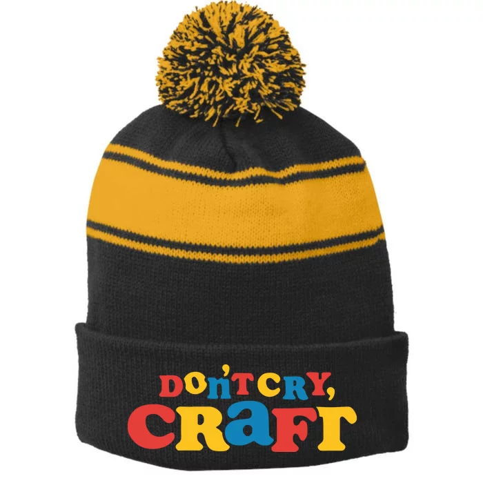 DonT Cry Craft Stripe Pom Pom Beanie