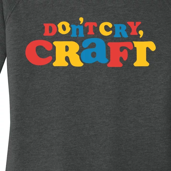 DonT Cry Craft Women's Perfect Tri Tunic Long Sleeve Shirt