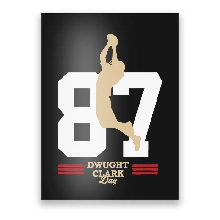 Dwight Clark Day Poster