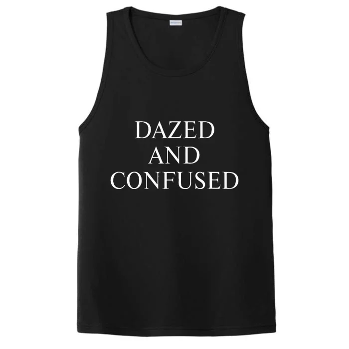 Dazed & Confused Performance Tank